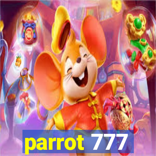 parrot 777